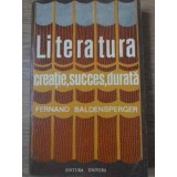 LITERATURA CREATIE, SUCCES, DURATA-FERNAND BALDENSPERGER-224425