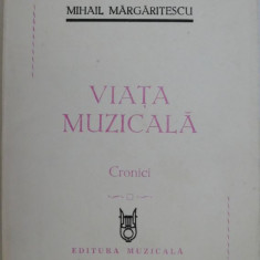 Viata muzicala (Cronici) – Mihail Margaritescu