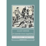 A tizen&ouml;t &eacute;ves kapit&aacute;ny - Verne Gyula