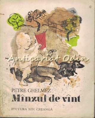 Minzul De Vint - Petre Ghelmez foto