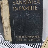 Sanatatea in familie, sfatuitor si informator medical popular - N. Gingold