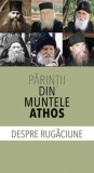 Parintii din Muntele Athos despre rugaciune - Supergraph