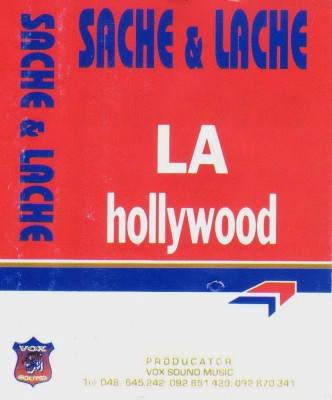 Caseta audio: Sache &amp;amp; Lache LA Hollywood ( Nicu Paleru , Nicu Albu, originala ) foto