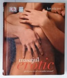 MASAJUL EROTIC , GHID PRACTIC AL EXTAZULUI SENZUAL de KAVIDA REI , ILUSTRAT , 2016