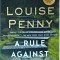 Louise Penny - A Rule Against Murder