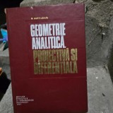 Geometrie analitica, proiectiva si diferentiala - N. Mihaileanu