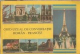 Ghid Uzual Conversatie Roman Francez Editie Veche 1992 78 Pagini Coperta Cartonata