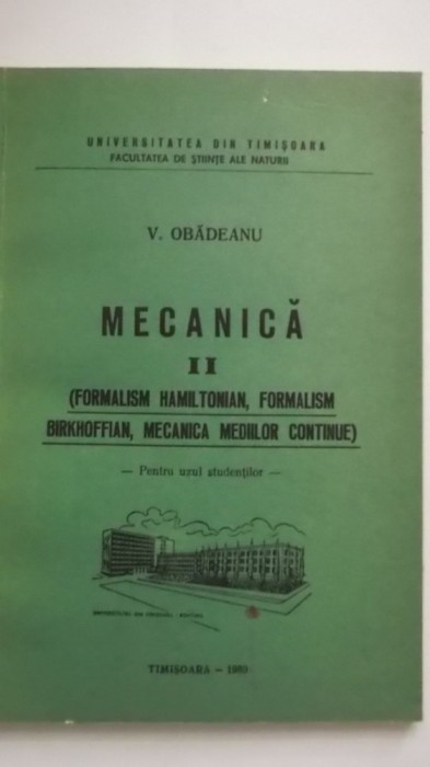 V. Obadeanu - Mecanica II, pentru uzul studentilor