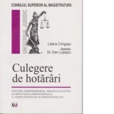 Culegere de hotarari privind independenta, impartialitatea si reputatia profesionala a judecatorilor si procurorilor - Dan Lupascu