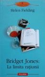 Bridget Jones: La Limita Ratiunii - Helen Fielding, Polirom, 2003, Romana, Roman, Editie Paperback