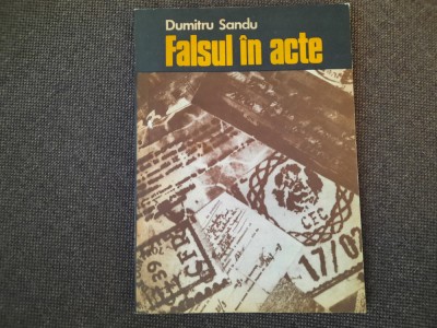 Falsul in acte Dumitru Sandu RF22/0 foto