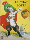 LE CHAT BOTTE. ILLUSTRATION DE FRANCOISE J. BERTIER-CHARLES PERRAULT-243940