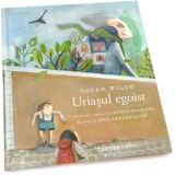Uriasul egoist | Oscar Wilde