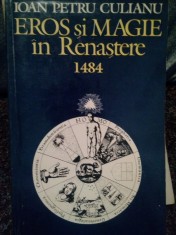 Ioan Petru Culianu - Eros si magie in renastere 1484 (Editia: 1994) foto