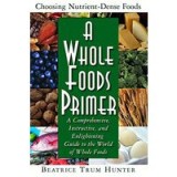 A Whole Foods Primer
