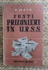 FOSTI PRIZONIERI IN URSSS-E.DAIA , 1949