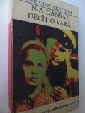 N-a dansat decat o vara - Per Olof Ekstrom