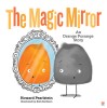The Magic Mirror: An Orange Porange Storyvolume 4