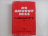 23 AUGUST 1944 - DOCUMENTE 1944 - 1945, VOL. IV