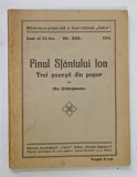 FINUL SFANTULUI ION , TREI POVESTI DIN POPOR de ILIE CAMPEANU , BIBLIOTECA POPORALA A ASOCIATIUNII &#039; ASTRA &#039; , NR. 266, 1940