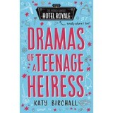 Dramas of a Teenage Heiress