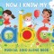 Now I Know My Abc&#039;s: Musical Sing-Along Book