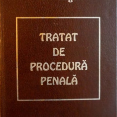 TRATAT DE PROCEDURA PENALA de ION NEAGU, 1997 * PREZINTA SUBLINIERI CU MARKERUL