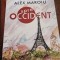 Alex Maroiu - Spre Occident
