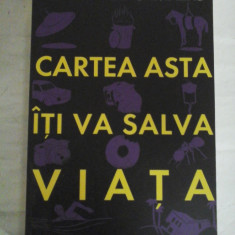 CARTEA ASTA ITI VA SALVA VIATA (roman) - A.M. HOMES