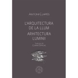 Arhitectura luminii - Antoni Clapes