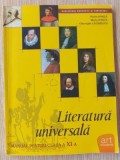 Literatura universala. Manual pentru clasa a 11-a - Florin Ionita, Maria Ionita