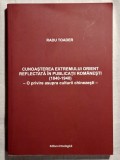 Cunoasterea extremului orient reflectata in publicatii romanesti - Radu Toader