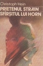 Prietenul strain. Sfirsitul lui Horn foto