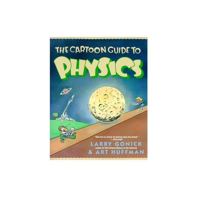 The Cartoon Guide to Physics