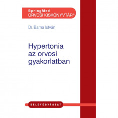 Hypertonia az orvosi gyakorlatban - Dr. Barna István