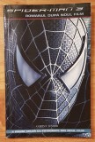 Spider-Man 3. Romanul dupa noul film
