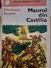 Maurul din Castilia - Hermann Kesten foto