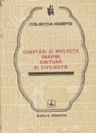 Cugetari si reflectii despre cultura si civilizatie foto