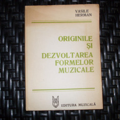Originile Si Dezvoltarea Formelor Muzicale - Vasile Herman ,552531