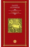 Cumpara ieftin Purgatoriul - Dante Alighieri