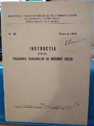 Instrucția pentru folosirea vagoanelor de măsurat calea. Căi ferate. Nr. 329 foto