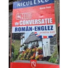 Ghid de conversatie roman englez pentru toti - Maxim Popp