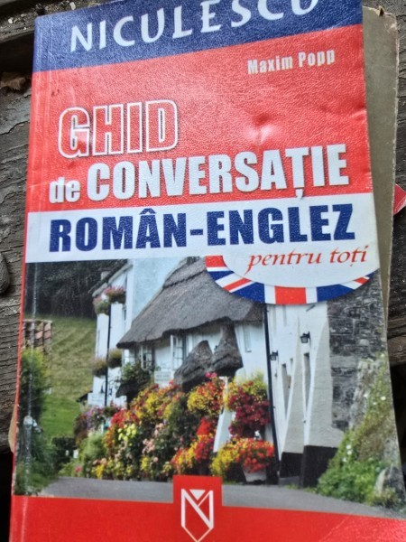 Ghid de conversatie roman englez pentru toti - Maxim Popp