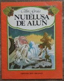 Nuielusa de alun - Calin Gruia// ilustratii Kalab Francisc, Alta editura