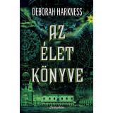 Az &eacute;let k&ouml;nyve - Deborah Harkness