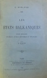LES ETATS BALKANIQUES - ETUDE COMPAREE POLITIQUE , SOCIALE , ECONOMIQUE ET FINANCIERE par C. EVELPIDI , 1930