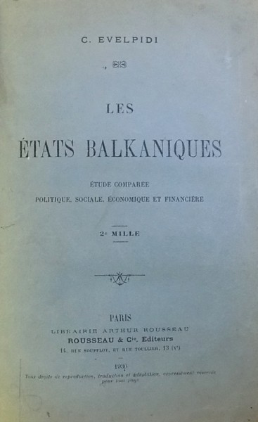 LES ETATS BALKANIQUES - ETUDE COMPAREE POLITIQUE , SOCIALE , ECONOMIQUE ET FINANCIERE par C. EVELPIDI , 1930