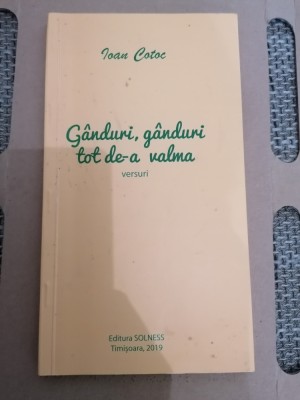 VERSURI - GANDURI, GANDURI TOT DE-A VALMA - IOAN COTOC foto