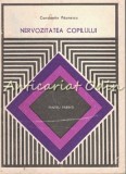Nervozitatea Copilului - Constantin Paunescu, Psihologie, Parinti, 1977