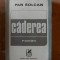 Caderea- Pan Solcan